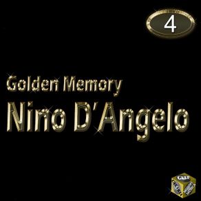 Nino D'Angelo, Vol. 4 (Golden Memory) album cover