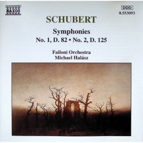 Franz Schubert - Failoni Orchestra, Michael Halasz - Symphonies Nos. 1 And 2 album cover