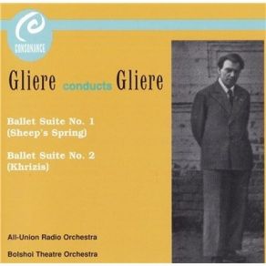 Gliere Conducts Gliere - Ballet Suites album cover