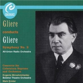 Gliere Conducts Gliere - Symphony No. 2 album cover