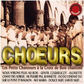 Les Petits Chanteurs A La Croix De Bois - Choeurs album cover