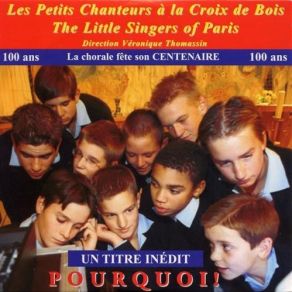 Les Petits Chanteurs A La Croix De Bois - Pourquoi! album cover
