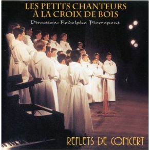 Les Petits Chanteurs A La Croix De Bois - Reflets De Concert album cover