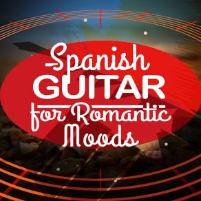 Spanish Guitar For Romantic Moods album cover