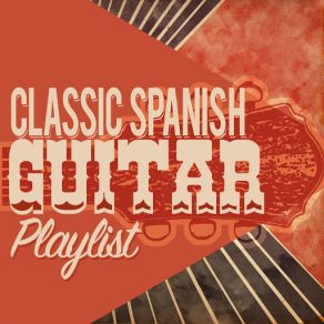 Classic Spanish Guitar Playlist album cover