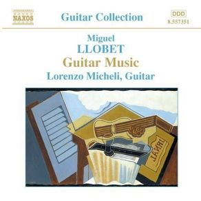 Miguel Llobet - Guitar Music (Lorenzo Micheli) album cover