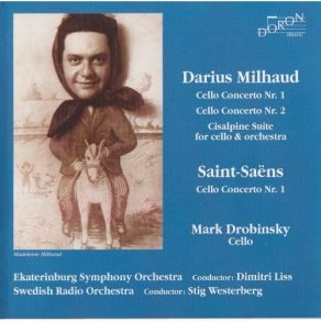Milhaud - Concertos For Cello And Orchestra 1 & 2, Suite Cisalpine album cover