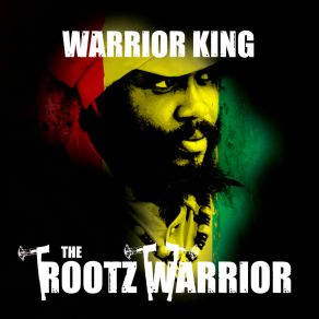 The Rootz Warrior album cover