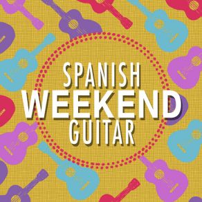 Spanish Weekend Guitar album cover