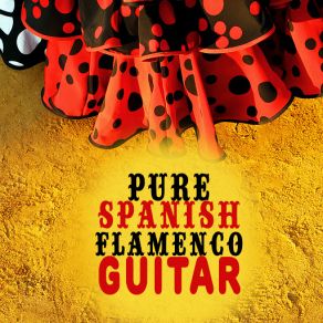 Pure Spanish Flamenco Guitar (CD1) album cover