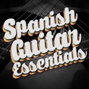 Spanish Guitar Essentials album cover