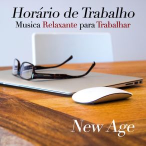 Horário De Trabalho - Musica Relaxante Para Trabalhar No Escritório Relaxado album cover