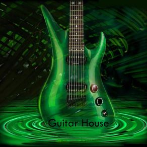 Guitar House (Maxi-Single) album cover