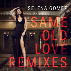 Same Old Love (Remixes) (Maxi-Single) album cover
