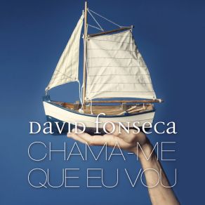 Chama-Me Que Eu Vou (Single) album cover