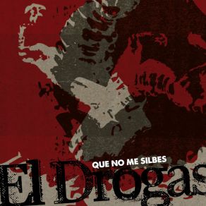 Que No Me Silbes (Single) album cover