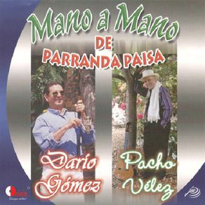 Mano A Mano De Parranda Paisa album cover