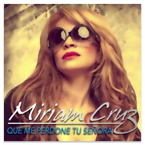 Que Me Perdone Tu Señora (Single) album cover