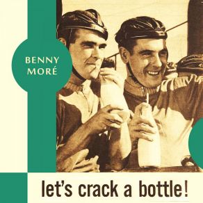 Let's Crack A Bottle album cover