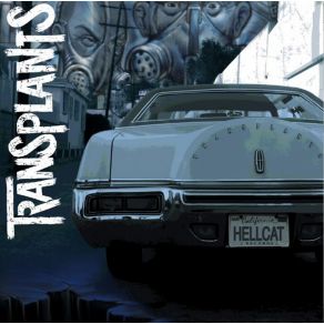 Transplants album cover