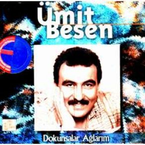 Dokunsalar Ağlarım album cover