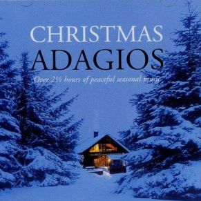 Christmas Adagios CD 1 album cover