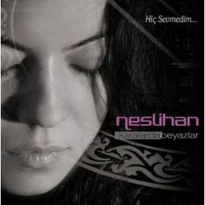 Karalarda Beyazlar (Hiç Sevmedim...)  album cover