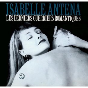 Les Derniers Guerriers Romantiques album cover