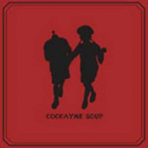 「Cockayne Soup」 album cover