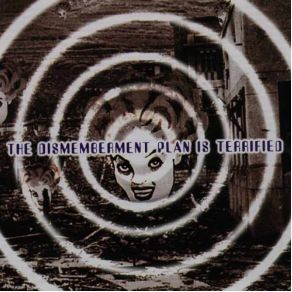 The Dismemberment Plan Is Terrified album cover