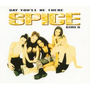 Say You'Ll Be There - Part 1  album cover