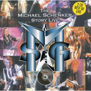 The Michael Schenker Story Live - CD1 album cover