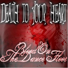 Death To Your Heart! (Single) album cover