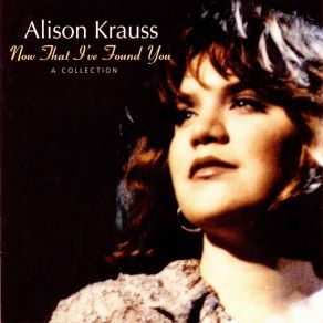 Now That I'Ve Found You: A Collection album cover