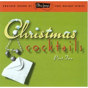 Ultra - Lounge: Christmas Cocktails, Part One album cover