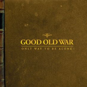 Only Way To Be Alone album cover