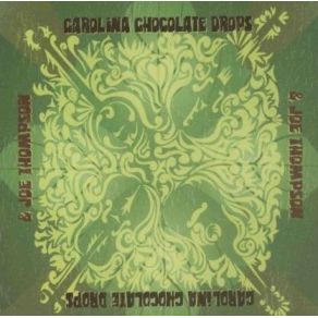 Carolina Chocolate Drops & Joe Thompson album cover