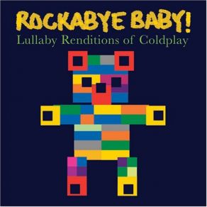 Rockabye Baby! Lullaby Renditions Of Coldplay album cover