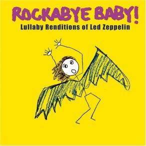 Rockabye Baby! Lullaby Renditions Of Led Zeppelin album cover