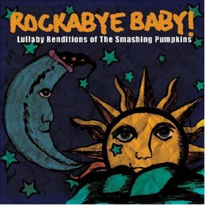 Rockabye Baby! Lullaby Renditions Of The Smashing Pumpkins album cover