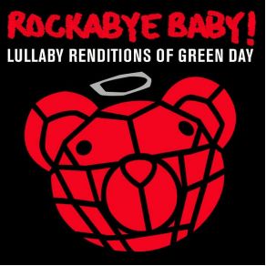 Rockabye Baby! Lullaby Renditions Of Green Day album cover