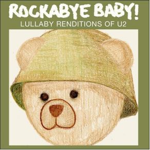 Rockabye Baby! Lullaby Renditions Of U2 album cover