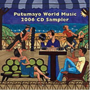 Putumayo World Music CD Sampler 2006 album cover