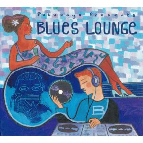Putumayo Presents: Blues Lounge album cover