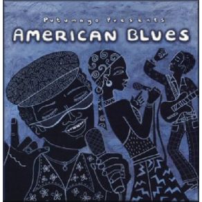 Putumayo Presents: American Blues album cover