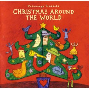 Putumayo Presents: Christmas Around The World album cover