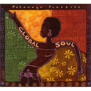 Putumayo Presents: Global Soul album cover