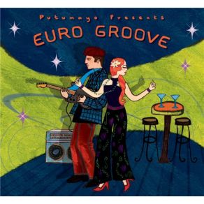 Putumayo Presents: Euro Groove album cover