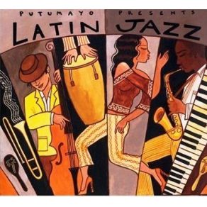 Putumayo Presents: Latin Jazz album cover