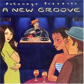 Putumayo Presents: A New Groove album cover